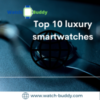 Top luxury smartwatches